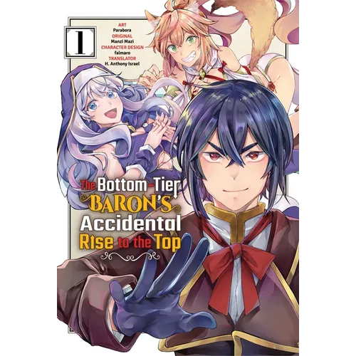 The Bottom-Tier Baron's Accidental Rise to the Top Vol. 1 (Manga)