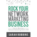 Rock Your Network Marketing Business: How to Become a Network Marketing Rock Star