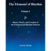 The Elements of Rhythm Volume I