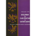 Development of Class Structure in Eastern Europe: Poland and Her Southern Neighbors