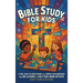 Bible Study for Kids: A Fun, Easy-to-Read Guide with Simple Explanations and Big Lessons to Help Kids Grow in Faith