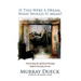 If This Were A Dream, What Would It Mean?: Discovering the Spiritual Meaning Behind Everyday Events