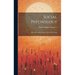 Social Psychology: Questions and Readings in Social Psychology