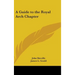 A Guide to the Royal Arch Chapter