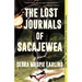 The Lost Journals of Sacajewea
