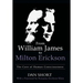From William James to Milton Erickson: The Care of Human Consciousness