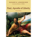 Paul, Apostle of Liberty