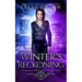 Winter's Reckoning: A Chosen One Urban Fantasy