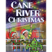 Cane River Christmas