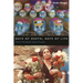 Days of Death, Days of Life: Ritual in the Popular Culture of Oaxaca