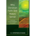 Why Christian Faith Still Makes Sense: A Response to Contemporary Challenges