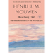 Reaching Out: The Three Movements of the Spiritual Life