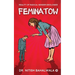 Feminatow: Reality of Radical Gender Ideologies