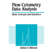 Flow Cytometry Data Analysis: Basic Concepts and Statistics
