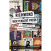 Richmond Independent Press: A History of the Underground Zine Scene
