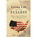 Living Life To Its Fullest: Implementing God's Blessing into our Everyday Lives