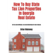 How To Buy State Tax Lien Properties In Georgia Real Estate: Get Tax Lien Certificates, Tax Lien And Deed Homes For Sale In Georgia