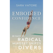 Embodied Confidence: 30 Days of Radical Mindset Shifts for Divers