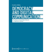 Democracy and Digital Communication: The Effects of Social Media Platforms on Deliberative Systems