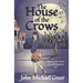 The House of the Crows