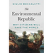 The Environmental Republic: Why Citizens Will Save the World