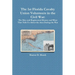 The 1st Florida Union Cavalry Volunteers in the Civil War: The Men and Regimental History and What That Tells Us About the Area During the War