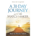 A 31-Day Journey with The Matchmaker: Soul Mates by God