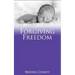 Forgiving Freedom