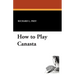 How to Play Canasta