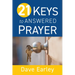 21 Keys to Answered Prayer