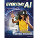 Everyday AI: Interacting with Artificial Intelligence