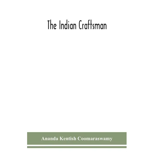 The Indian Craftsman