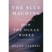 The Blue Machine: How the Ocean Works