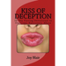 Kiss Of Deception: 10 Day Fasting Devotional to Overcome Narcissistic Abuse