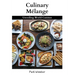 Culinary Mélange: Unveiling World Cuisines