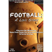 Football: A Love Story