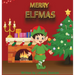 Merry Elfmas
