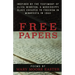 Free Papers: inspired by the testimony of Eliza Winston, a Mississippi slave freed in Minnesota in 1860