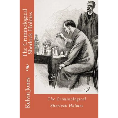 The Criminological Sherlock Holmes