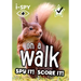 I-Spy on a Walk: Spy It! Score It!