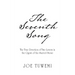 The Seventh Song: The True Devotion of Two Lovers in the Quest of the Sacred Stone