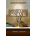 The Call to Serve: An Examination of the Deacon and Servant's Ministry in the Church