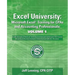 Excel University Volume 1 - Featuring Excel 2013 for Windows: Microsoft Excel Training for CPAs and Accounting Professionals