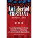 La Libertad Cristiana de Martín Lutero: Con guía de preguntas para reflexionar en comunidades de América Latina o de países con migrantes hispanohabla