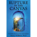 Rupture in the Canvas: The Hidden Doorway to Your Soul's Evolution