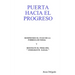 Puerta Hacia El Progreso