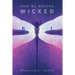 How We Became Wicked