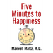 Five Minutes to Happiness