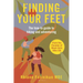 Finding Your Feet: The How-To Guide to Hiking and Adventuring