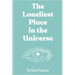 The Loneliest Place in the Universe